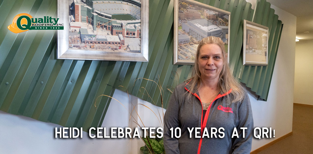 Heidi Krohn Celebrates 10 Years with Quality Roofing