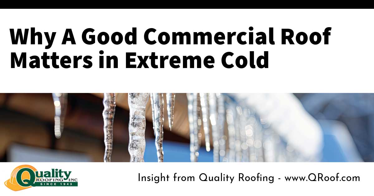 good commercial roof in extreme cold